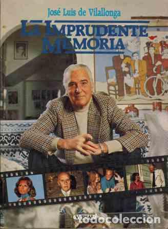 Libros: LA IMPRUDENTE MEMORIA - JOSE LUIS DE VILALLONGA - Foto 1