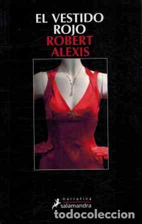 Libros: EL VESTIDO ROJO - ROBERT ALEXIS - Foto 1