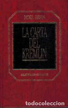 Libros: LA CARTA DEL KREMLIN - NOEL BEHN - Foto 1