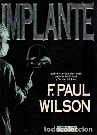 Libros: IMPLANTE - F PAUL WILSON - Foto 1