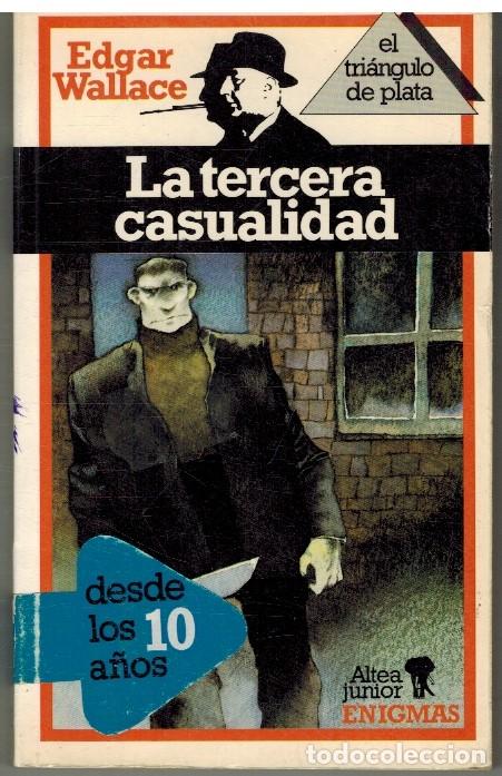 Libros: LA TERCERA CASUALIDAD - EDGAR WALLACE - Foto 1