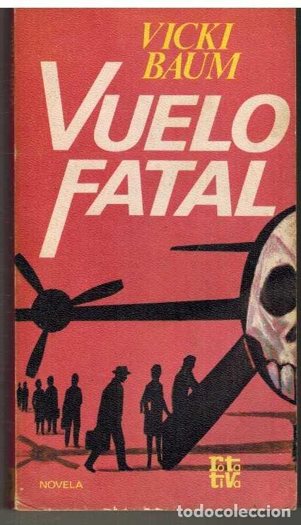 Libros: VUELO FATAL - VICKI BAUM - Foto 1