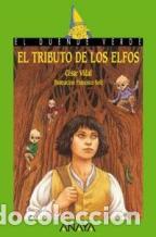 Libros: EL TRIBUTO DE LOS ELFOS - CESAR VIDAL - Foto 1