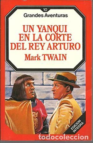 Libros: UN YANQUI EN LA CORTE DEL REY ARTURO - MARK TWAIN - Foto 1