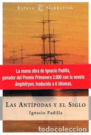 Libros: LAS ANTIPODAS Y EL SIGLO - IGNACIO PADILLA - Foto 1