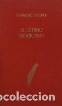 Libros: EL ULTIMO MOHICANO - FENIMORE COOPER - Foto 1