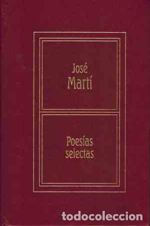 Libros: POESIAS SELECTAS - JOSE MARTI - Foto 1
