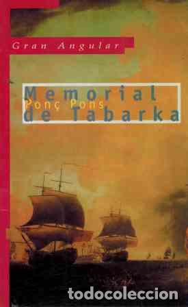 Libros: MEMORIAL DE TABARKA - PONC PONS - Foto 1