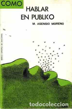 Libros: COMO HABLAR EN PUBLICO - M ASENSIO MORENO - Foto 1