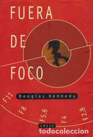Libros: FUERA DE FOCO - DOUGLAS KENNEDY - Foto 1