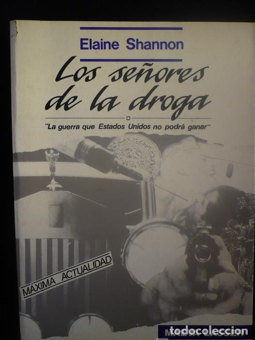 Libros: LOS SE&Ntilde;ORES DE LA DROGA - ELAINE SHANNON - Foto 1