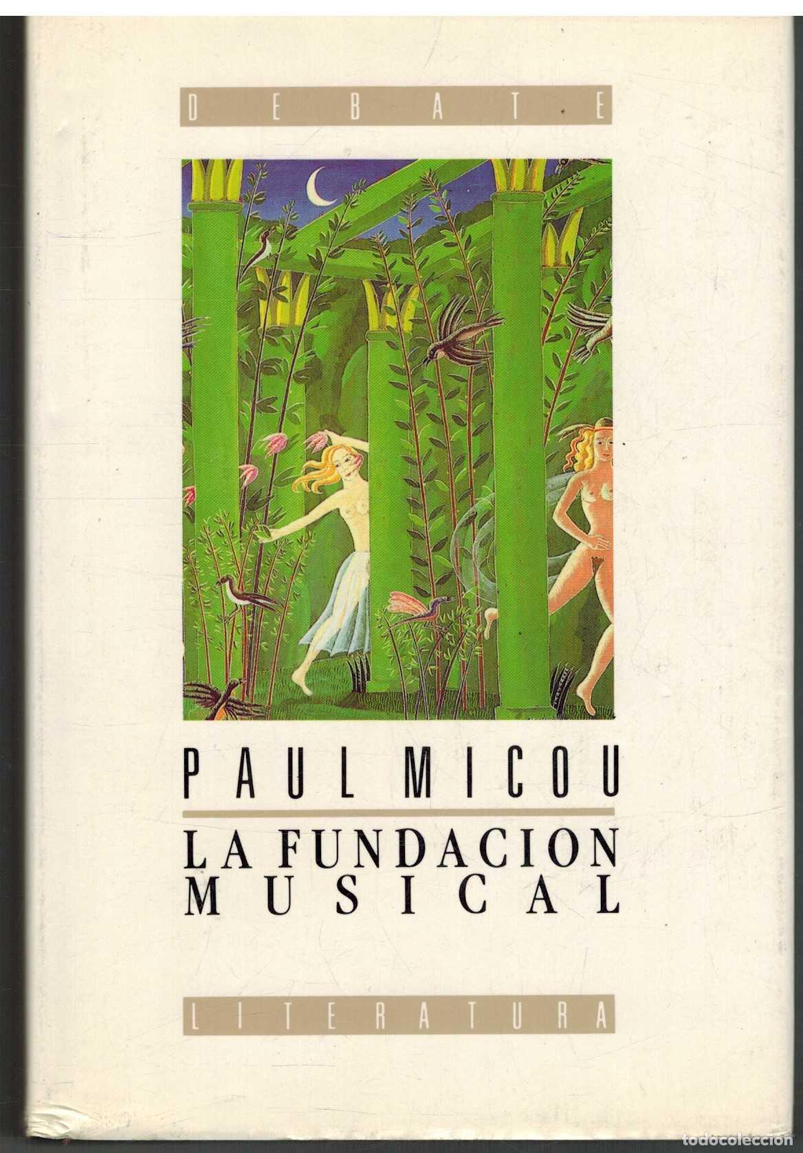 Libros: LA FUNDACION MUSICAL - PAUL MICOU - Foto 1