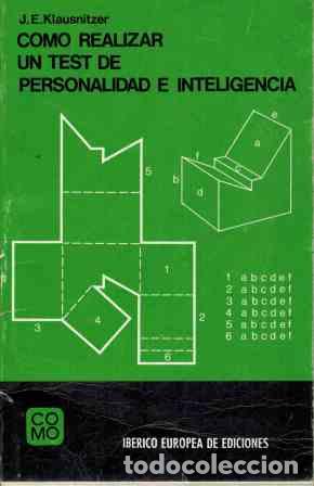 Libros: COMO REALIZAR UN TEST DE PERSONALIDAD E INTELIGENCIA - J E KLAUSNITZER - Foto 1