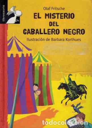 Libros: EL MISTERIO DEL CABALLERO NEGRO - OLAF FRITSCHE - Foto 1