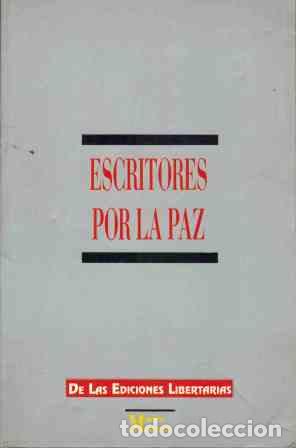 Libros: ESCRITORES POR LA PAZ - - - Foto 1