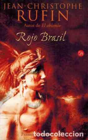 Libros: ROJO BRASIL - JEAN CHRISTOPHE RUFIN - Foto 1