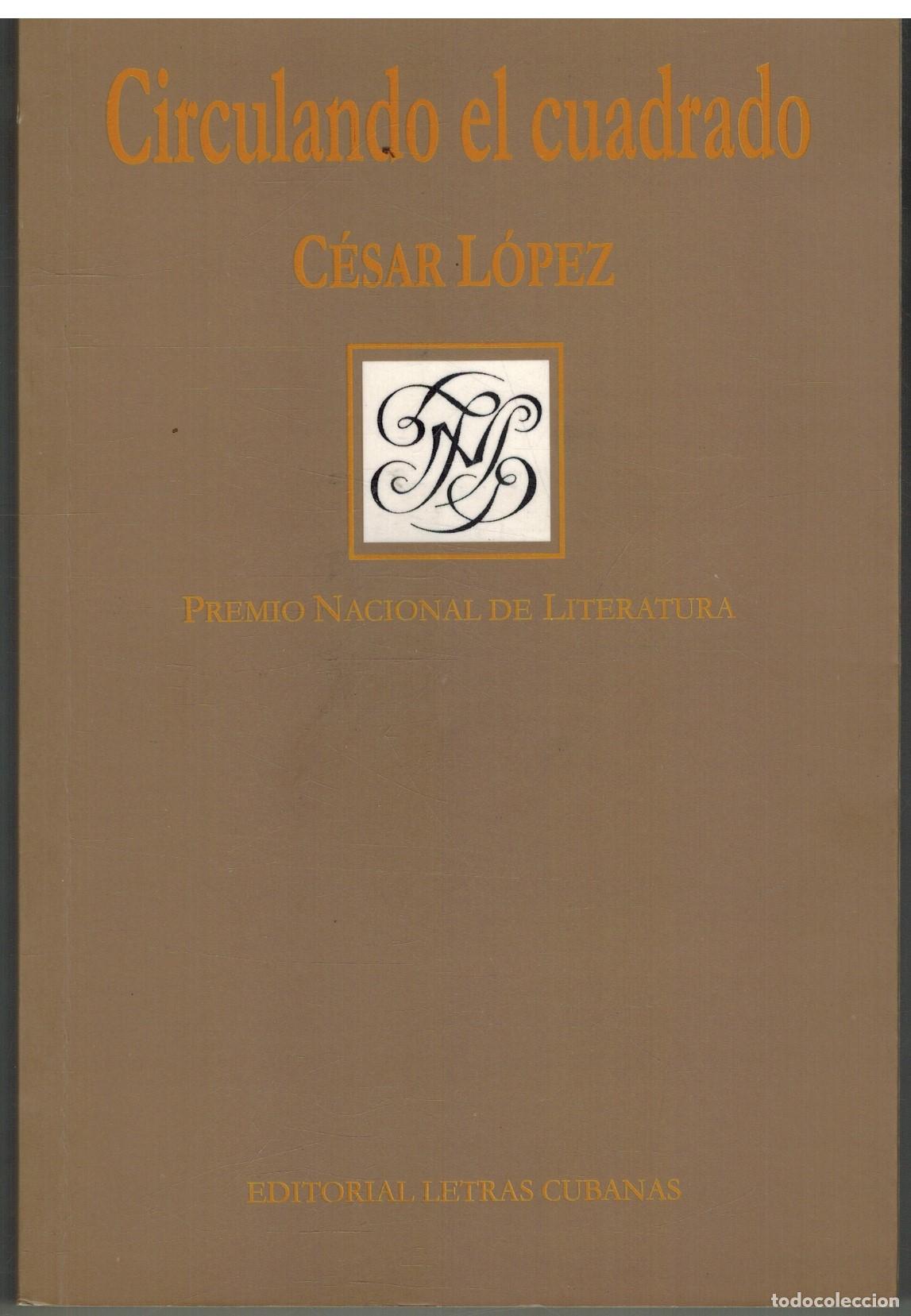Libros: CIRCULANDO EL CUADRADO - CESAR LOPEZ - Foto 1
