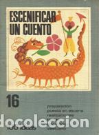 Libros: ESCENIFICAR UN CUENTO - MARIE-COLETTE MAINE - Foto 1