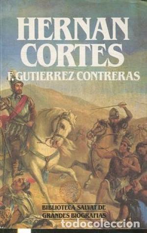 Libros: HERNAN CORTES - F GUTIERREZ CONTRERAS - Foto 1