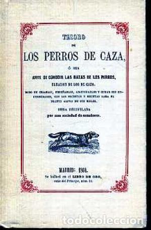Libros: TESORO DE LOS PERROS DE CAZA - - - Foto 1