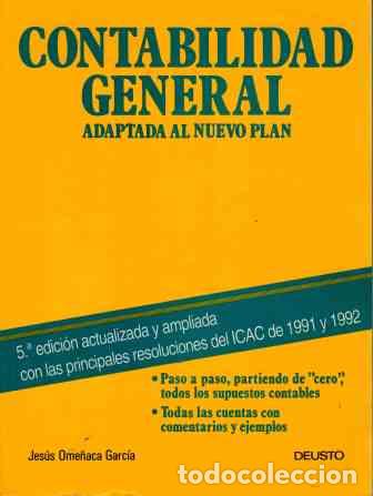 Libros: CONTABILIDAD GENERAL. ADAPTADA AL NUEVO PLAN - JESUS OME&Ntilde;ACA GARCIA - Foto 1