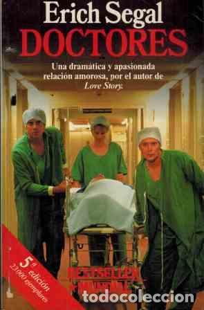 Libros: DOCTORES - ERICH SEGAL - Foto 1