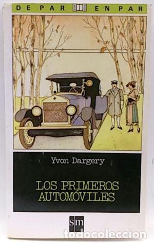 Libros: LOS PRIMEROS AUTOMOVILES - YVON DARGERY - Foto 1