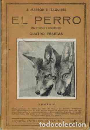 Libros: EL PERRO - J MARTON E IZAGUIRRE - Foto 1