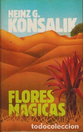 Libros: FLORES MAGICAS - HEINZ G KONSALIK - Foto 1