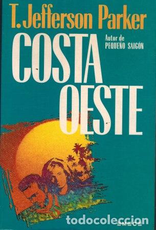 Libros: COSTA OESTE - T. JEFFERSON PARKER - Foto 1