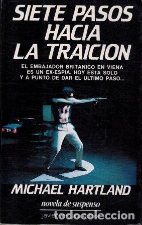 Libros: SIETE PASOS HACIA LA TRAICION - MICHAEL HARTLAND - Foto 1