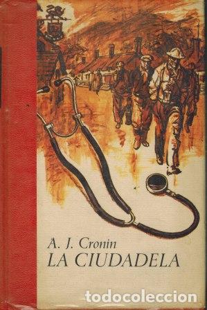 Libros: LA CIUDADELA - A J CRONIN - Foto 1