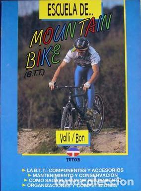 Libros: ESCUELA DE MOUNTAIN BIKE (BTT) - VALLI - BON - Foto 1