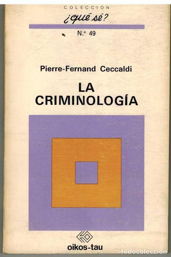 Libros: LA CRIMONOLOGIA - PIERRE FERNAND CECCALDI - Foto 1