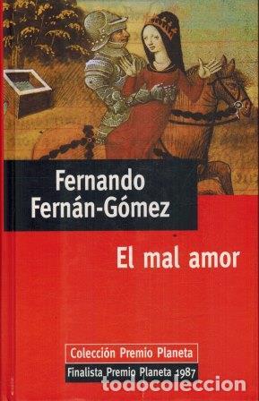 Libros: EL MAL DE AMOR - FERNANDO FERNAN GOMEZ - Foto 1