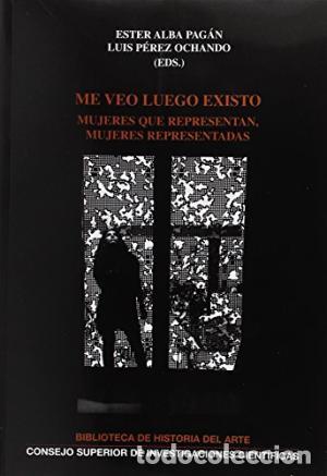 Libros: ME VEO LUEGO EXISTO - ESTER ALBA PAGAN / LUIS PEREZ OCHANDO - Foto 1