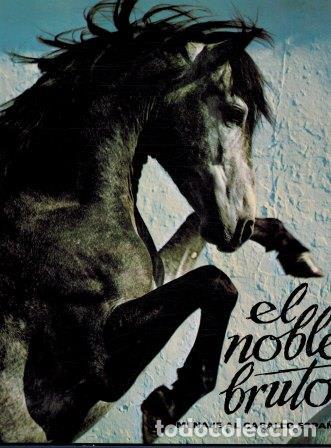 Libros: EL NOBLE BRUTO - VARIOS AUTORES - Foto 1