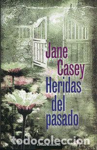 Libros: HERIDAS DEL PASADO - JANE CASEY - Foto 1