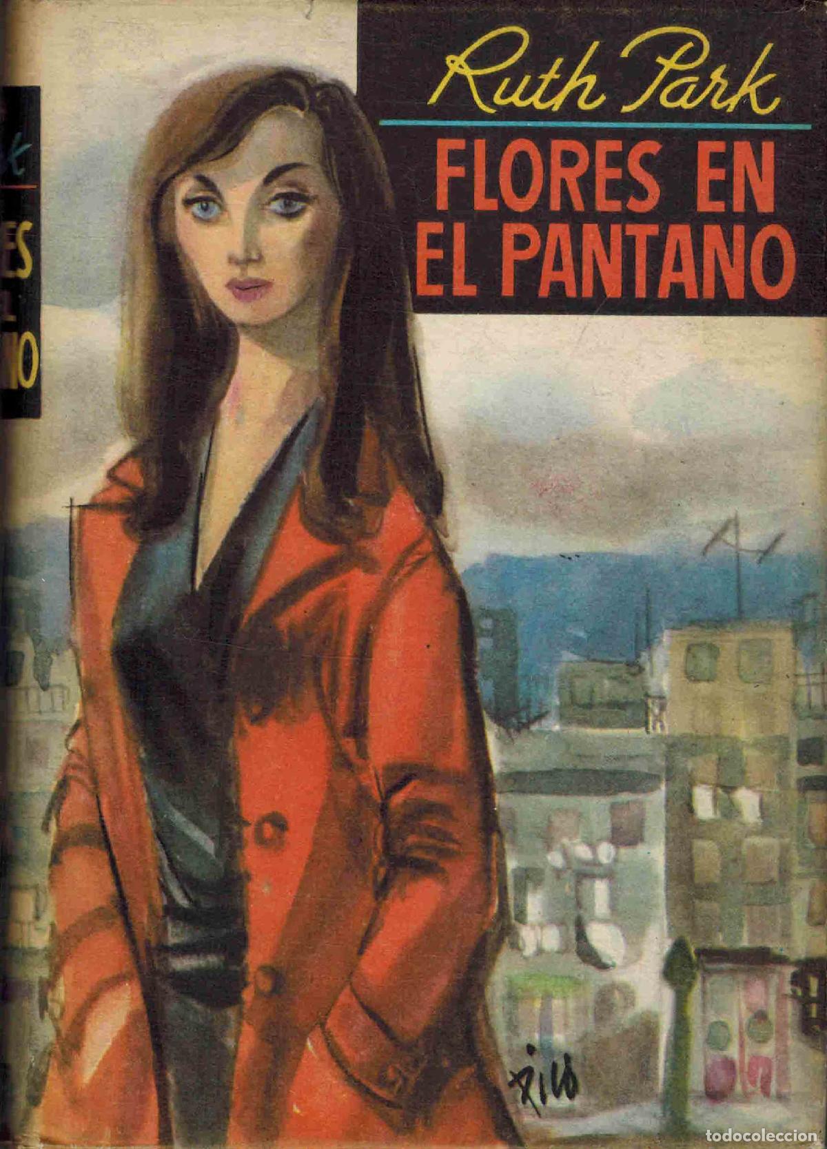 Libri di seconda mano: FLORES EN EL PANTANO - RUTH PARK