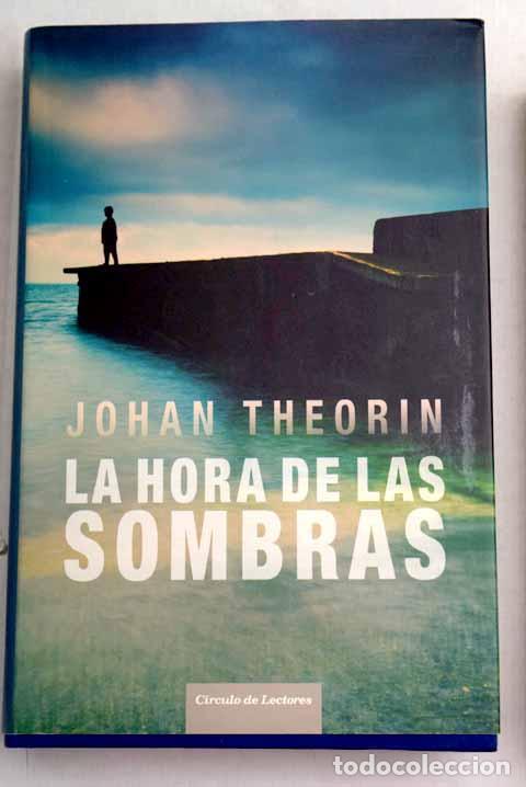 Libros: LA HORA DE LAS SOMBRAS - JOHAN THEORIN - Foto 1
