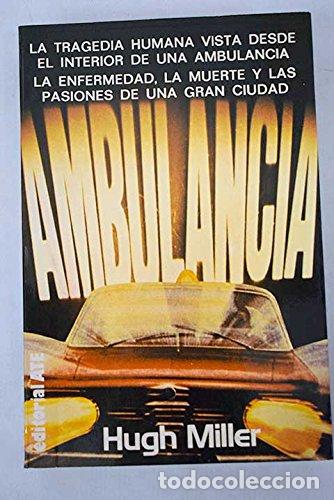 Libros: AMBULANCIA - HUGH MILLER - Foto 1
