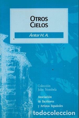 Libros: OTROS CIELOS - HASSAN HAMED ANTAR - Foto 1