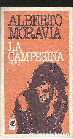 Libros: LA CAMPESINA - ALBERTO MORAVIA - Foto 1