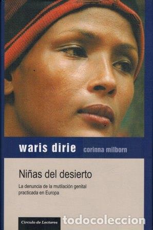 Libros: NI&Ntilde;AS DEL DESIERTO - WARIS DIRIE / CORINNA MILBORN - Foto 1