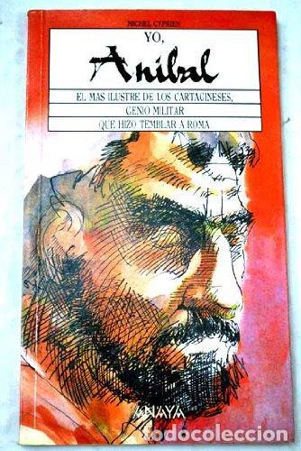 Libros: YO, AN&Iacute;BAL - MICHEL CYPRIEN - Foto 1