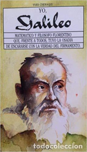 Libros: YO, GALILEO - YVES CH&Eacute;RAQUI - Foto 1