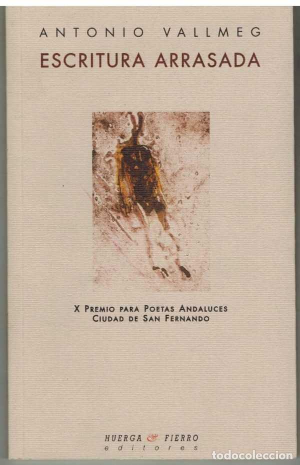 Libros: ESCRITURA ARRASADA - ANTONIO VALLMEG - Foto 1