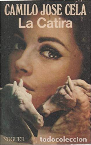Libros: LA CATIRA - CAMILO JOSE CELA - Foto 1
