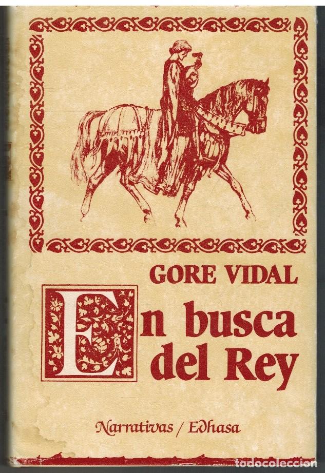Libros: EN BUSCA DEL REY - GORE VIDAL - Foto 1