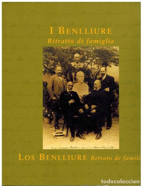 Libros: LOS BENLLIURE RETRATO DE FAMILIA - - - Foto 1